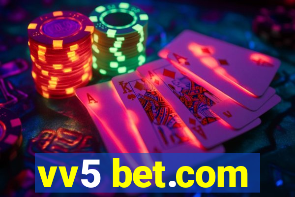 vv5 bet.com